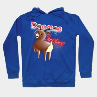 Rudolph reindeer , crazy christmas Hoodie